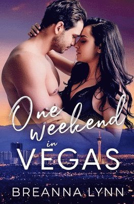 One Weekend in Vegas