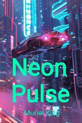 bokomslag Neon Pulse