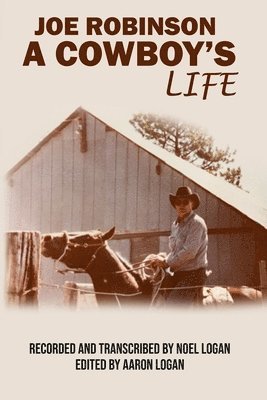 bokomslag Joe Robinson A Cowboy's Life