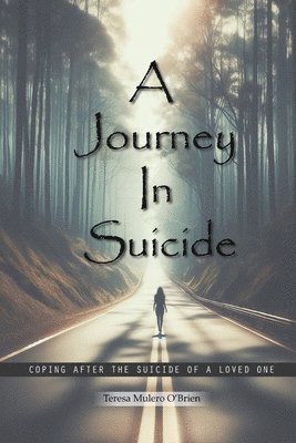 A Journey in Suicide 1