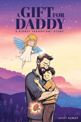 Lacey Kumar - Gift For Daddy, Häftad