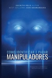 bokomslag Como Identificar e Parar Manipuladores