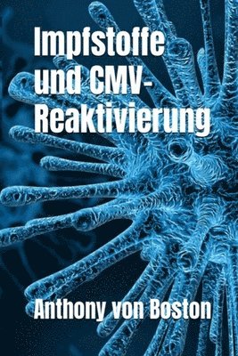 Impfstoffe und CMV-Reaktivierung 1