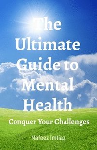bokomslag Ultimate Guide to Mental Health
