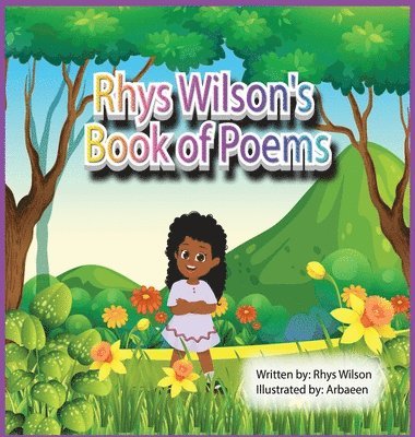 Rhys Wilson's Book of Poems 1