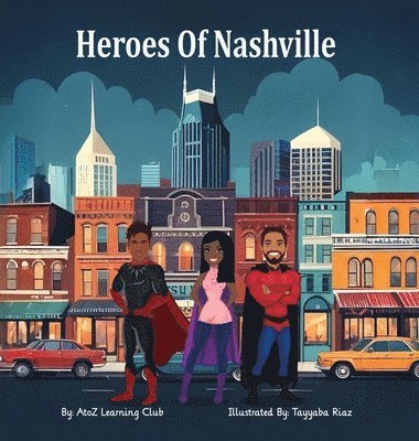 bokomslag Heroes of Nashville