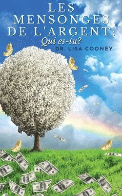 Lisa Cooney, Dr. Lisa Cooney - Les Mensonges De L'argent, Häftad