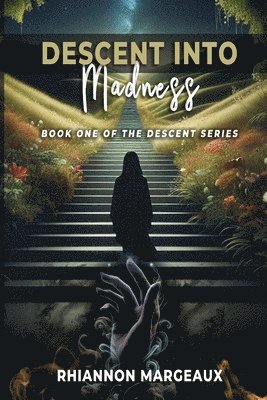 Rhiannon Margeaux - Descent Into Madness, Häftad