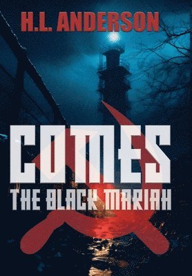 Comes the Black Mariah 1