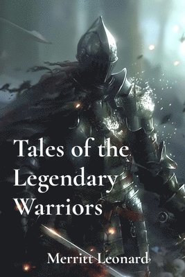 Tales of the Legendary Warriors 1