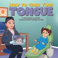 bokomslag How to Train Your Tongue