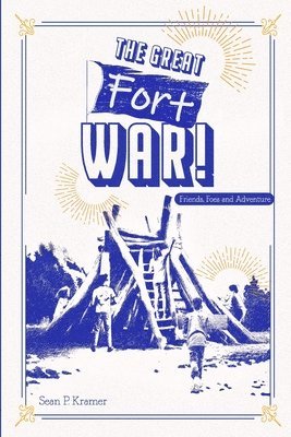 The Great Fort War! 1