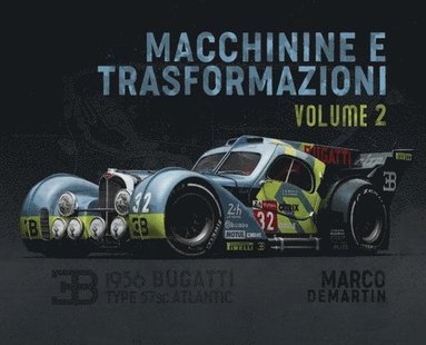 bokomslag Macchinine e Trasformazioni - Volume 2 - Vehicle rendering by Marco Demartin