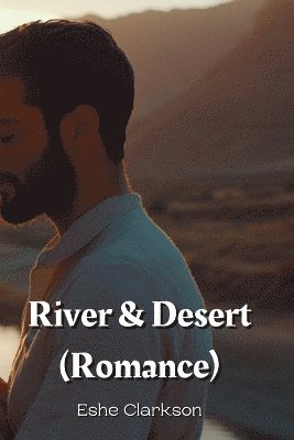 bokomslag River & Desert (Romance)