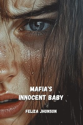 bokomslag Mafia's Innocent Baby