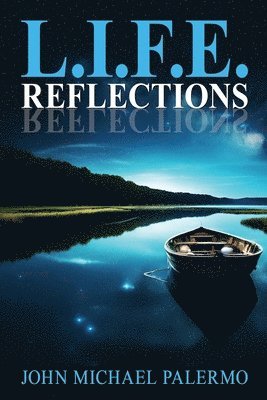 Life Reflections 1