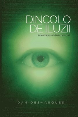 Dincolo de Iluzii 1