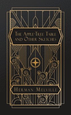 The Apple-Tree Table, and Other Sketches 1