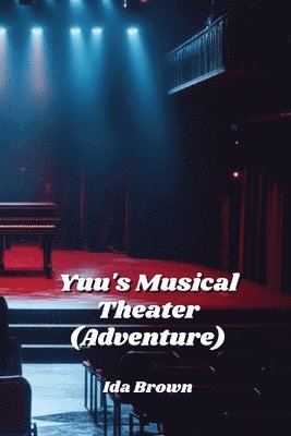 Yuu's Musical Theater 1