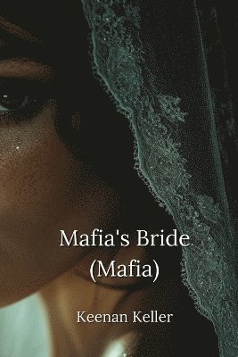 Mafia's Bride (Mafia) 1