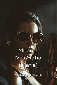 bokomslag Mr and Mrs Mafia (Mafia)