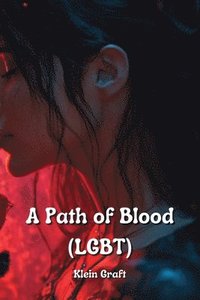 bokomslag A Path of Blood