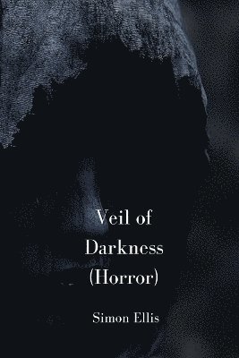 Veil of Darkness (Horror) 1