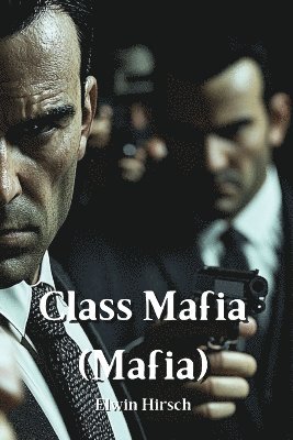 bokomslag Class Mafia