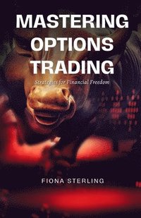 bokomslag Mastering Options Trading