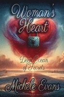 bokomslag Woman's Heart: Deep Ocean of Secrets!