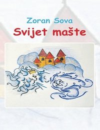 bokomslag Svijet maste