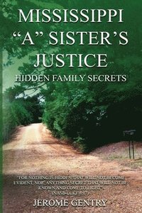 bokomslag Mississippi "A" Sister's Justice