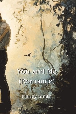 You and Me (Romance) 1