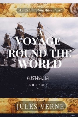 Jules Verne - Voyage Round The World, Book 2 of 3, Häftad