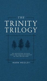 bokomslag The Trinity Trilogy