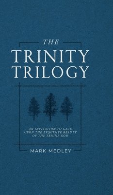 The Trinity Trilogy 1