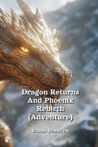 bokomslag Dragon Returns And Phoenix Rebirth