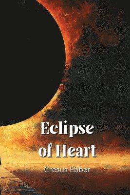 bokomslag Eclipse of Heart