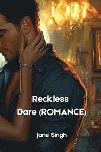 bokomslag Reckless Dare (ROMANCE)