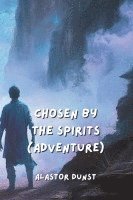 Chosen by the Spirits (Adventure) 1