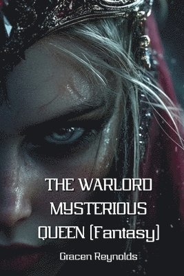 The Warlord Mysterious Queen 1