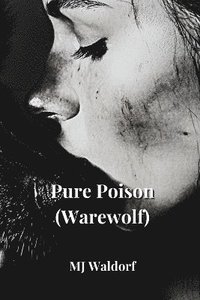 bokomslag Pure Poison (Warewolf)