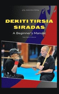 bokomslag Dekiti Tirsia Siradas: A Beginner's Manual