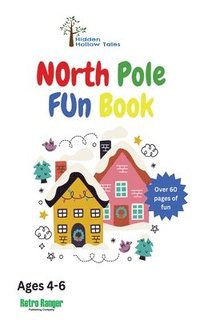 bokomslag Hidden Hollow Tales North Pole Fun Book