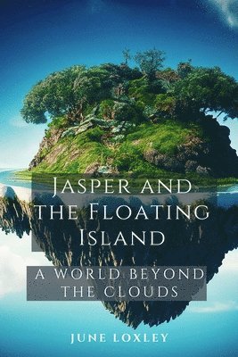 Jasper and the Floating Island 1