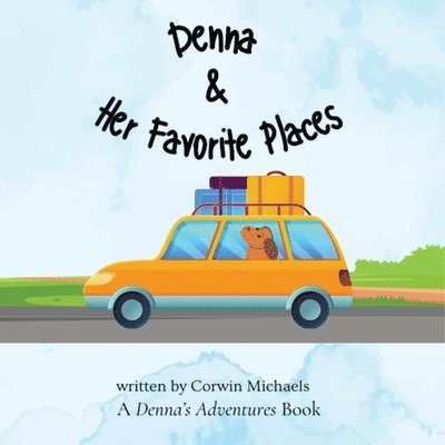 Denna & Her Favorite Places 1