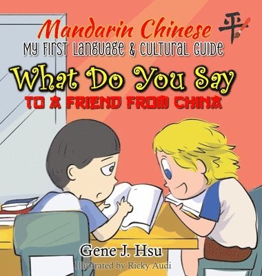bokomslag My 1st Mandarin Chinese Language & Cultural Guide