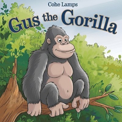 Cohe Lamps - Grumpy Gus the Gorilla, Häftad