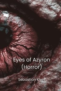 bokomslag Eyes of Azyron (Horror)