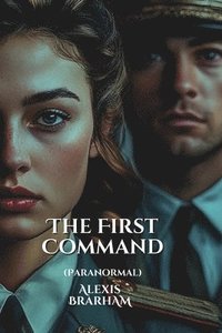 bokomslag The First Command (Paranormal)